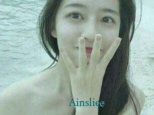 Ainsliee