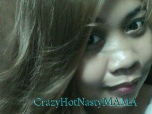 CrazyHotNastyMAMA