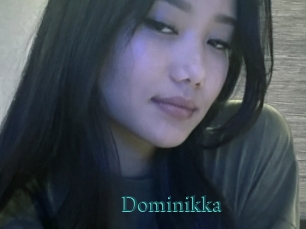 Dominikka