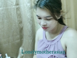 Lonelymotherasian