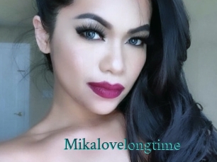 Mikalovelongtime