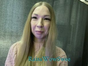 RaisaWowSwee