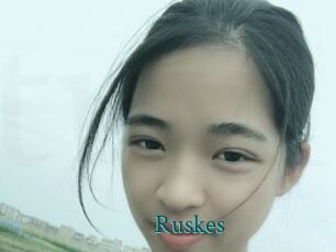 Ruskes