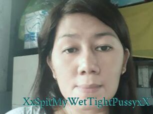 XxSpitMyWetTightPussyxX