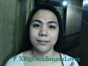 XBigCockBananaLovex